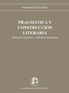 Pragmática y construcción literaria  1 by F. Chico Rico eBook